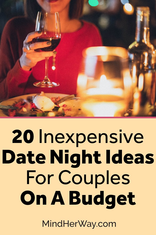 20 Cheap Date Night Ideas For A Tight Budget Mind Her Way
