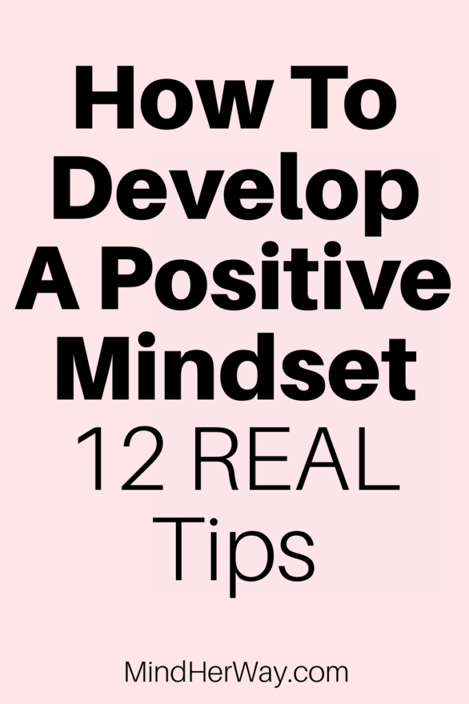 How to develop a positive mindset