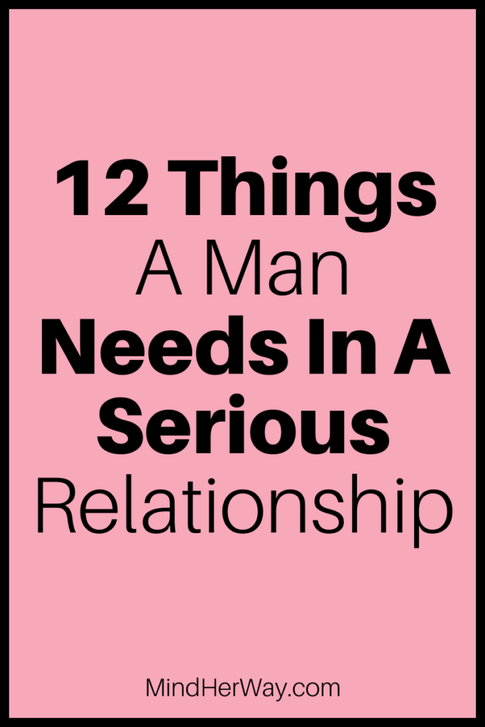 12 Important Things Men Want In A Relationship