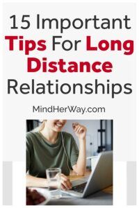 15 Tips For Long Distance Relationships To Make It Last - Mind Her Way