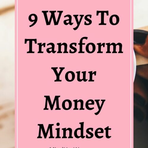 How To Transform Your Money Mindset