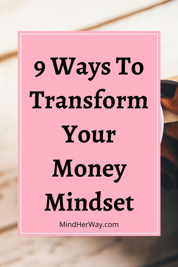 How To Transform Your Money Mindset