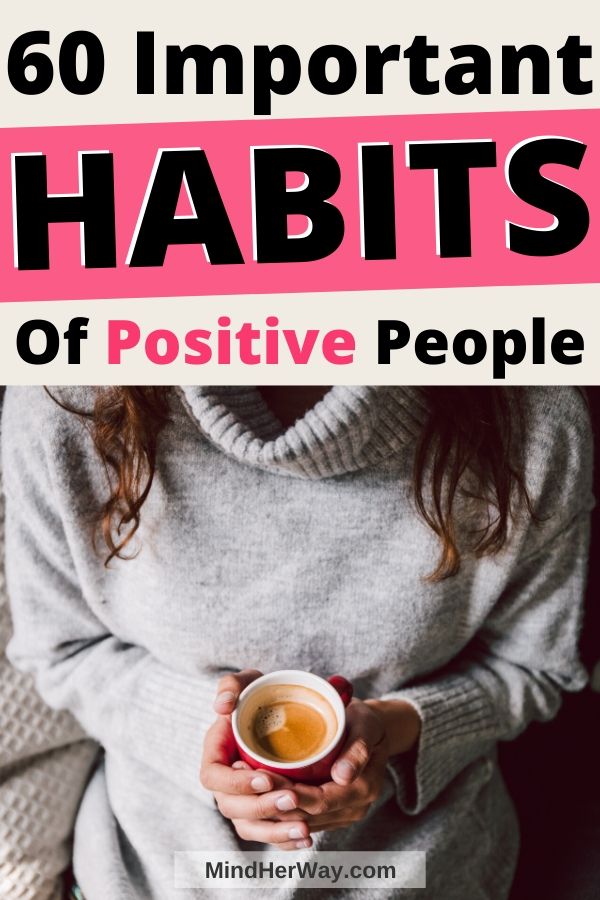 60 Positive Habits For The Mind, Body And Soul