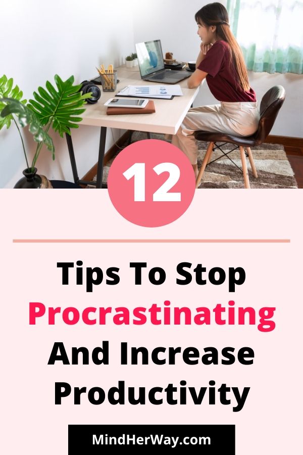 How To Stop Procrastinating And Get Things Done