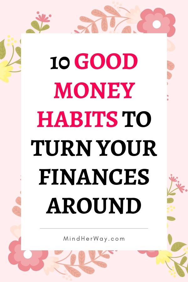 Good money habits to adopt today