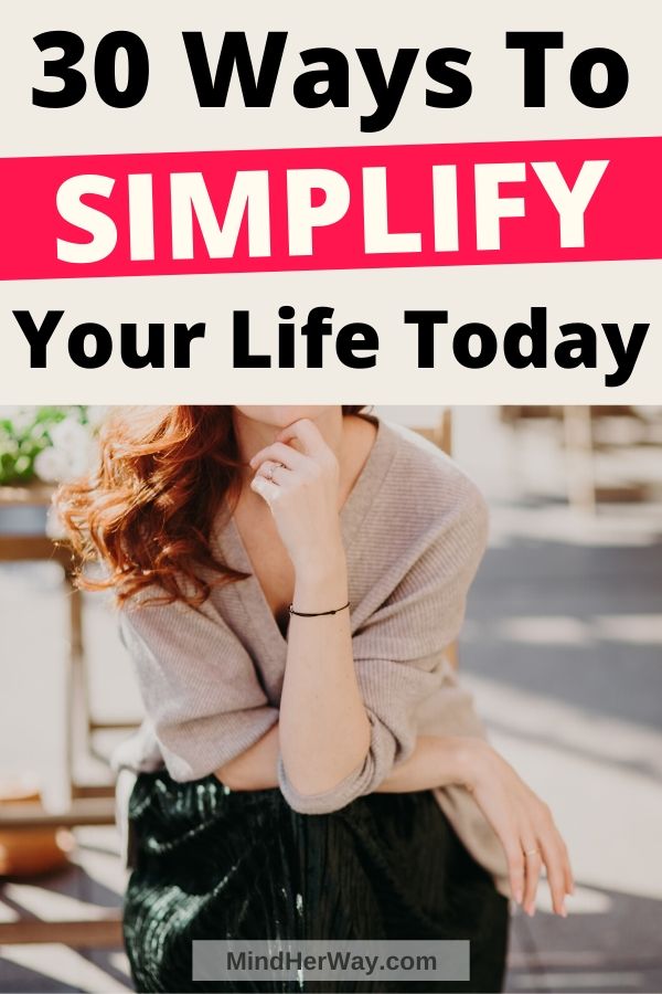 Ways To Simplify Your Life