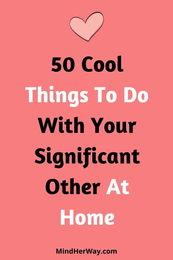 Things For Couples To Do At Home