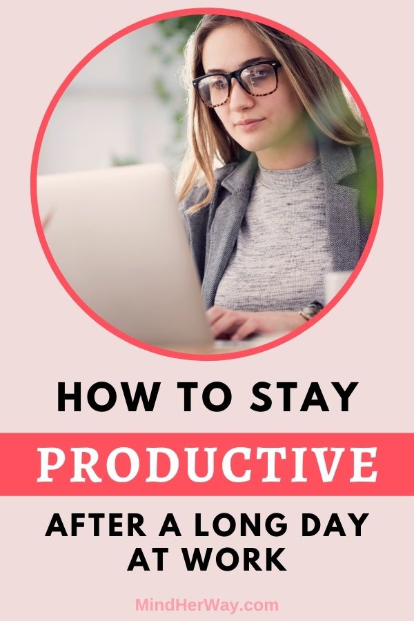 How To Be Productive After Work