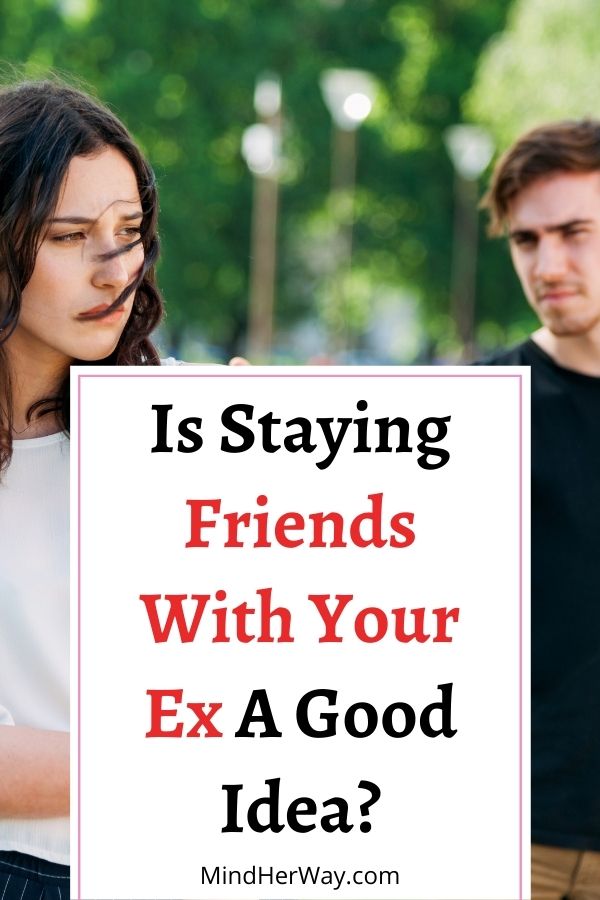 Can You Be Friends With Your Ex What You Need To Know