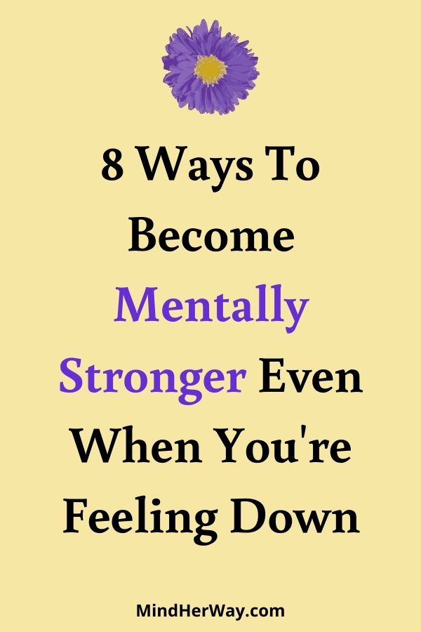 how-to-become-mentally-stronger-and-take-charge-of-your-life